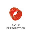 BAGUE DE PROTECTION